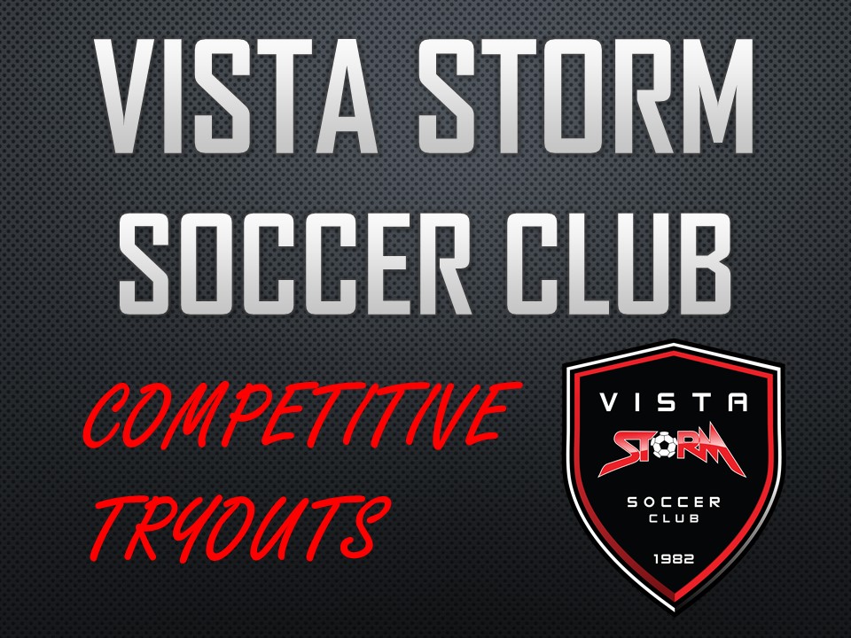 Vista Storm S.C. 2022 Competitive Tryouts